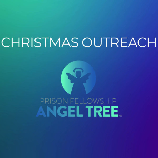 Christmas Outreach: Angel Tree