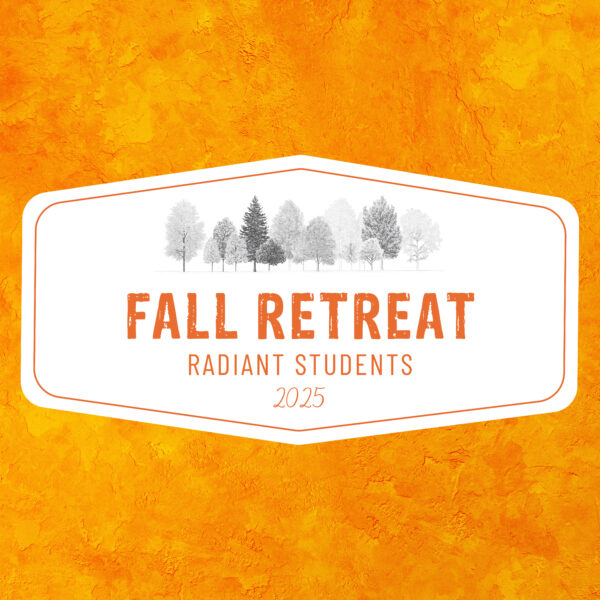 Radiant Students Fall Retreat